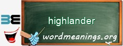 WordMeaning blackboard for highlander